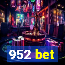 952 bet